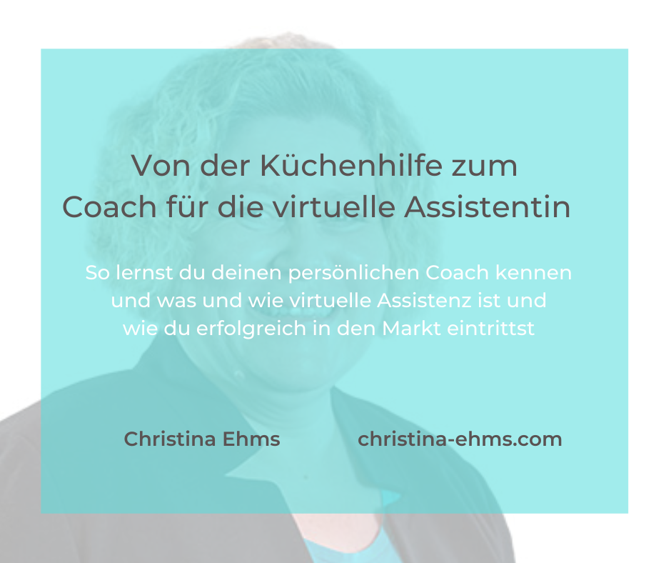 Read more about the article Von der Küchenhilfe zum Coach für die virtuelle Assistentin