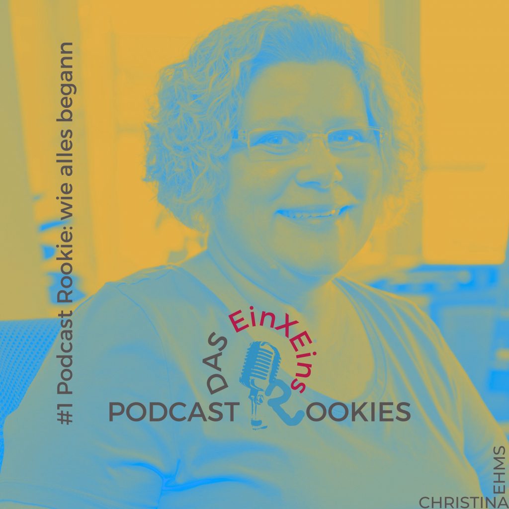 Das 1 x 1 für Podcast Rookies: wie alles begann - Podcast-Architektin Christina Ehms